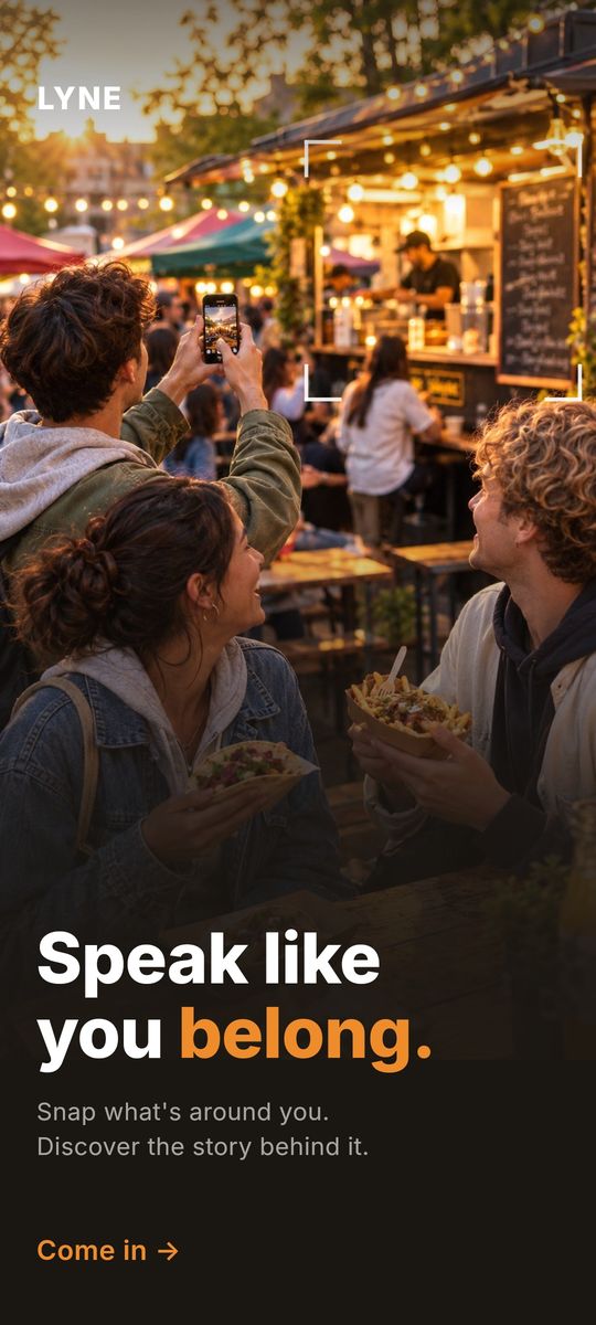 LYNE app intro screen: young people at an evening market in Spain, one snapping a food stall – Speak like you belong.